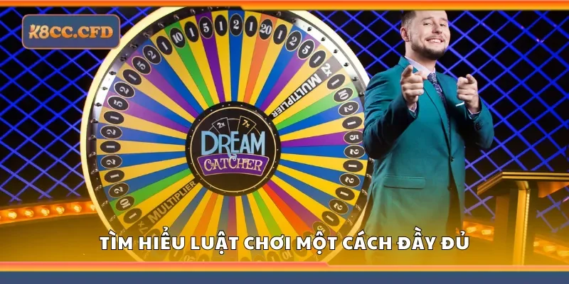 Tìm hiểu luật chơi một cách đầy đủ