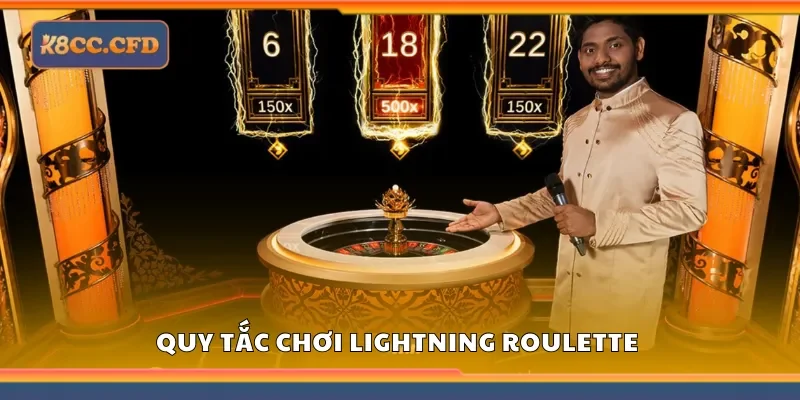 Quy tắc chơi lightning roulette cho những ai mới tham gia