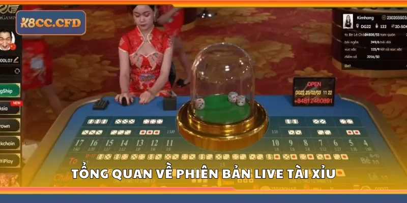 Tổng quan về phiên bản Live tài xỉu